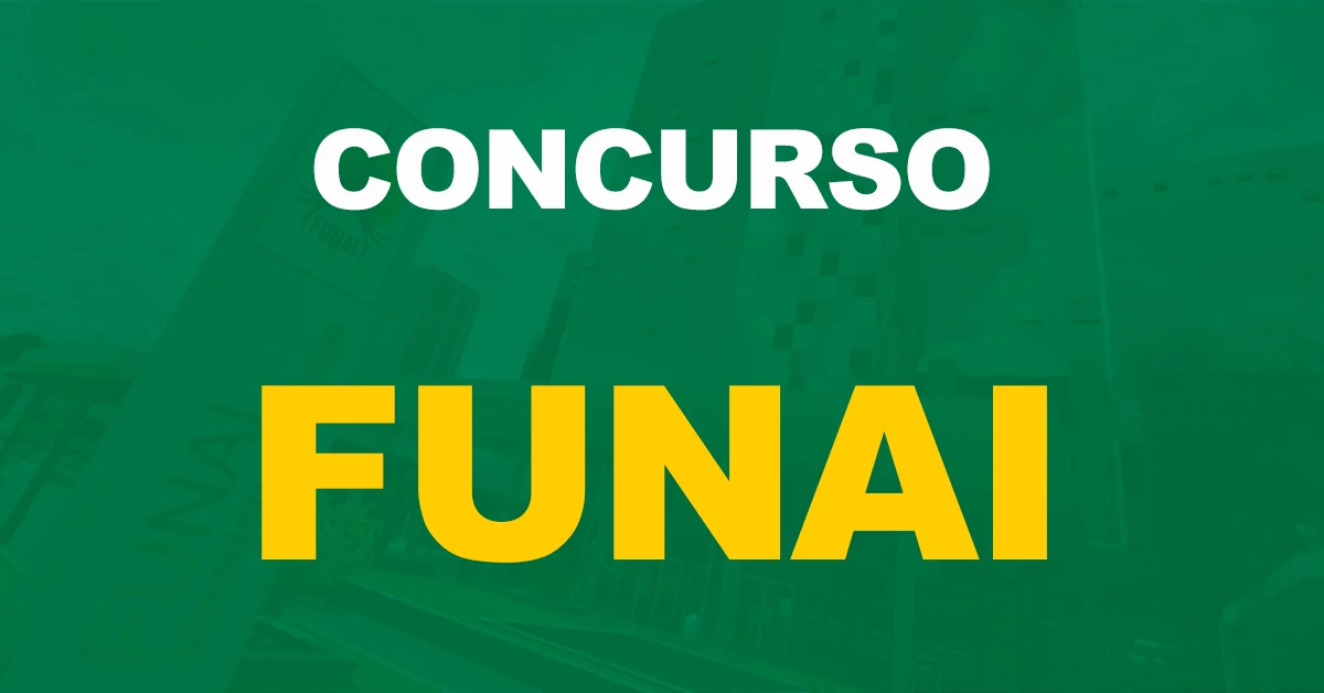 (FUNAI)Processo seletivo Funai 2025