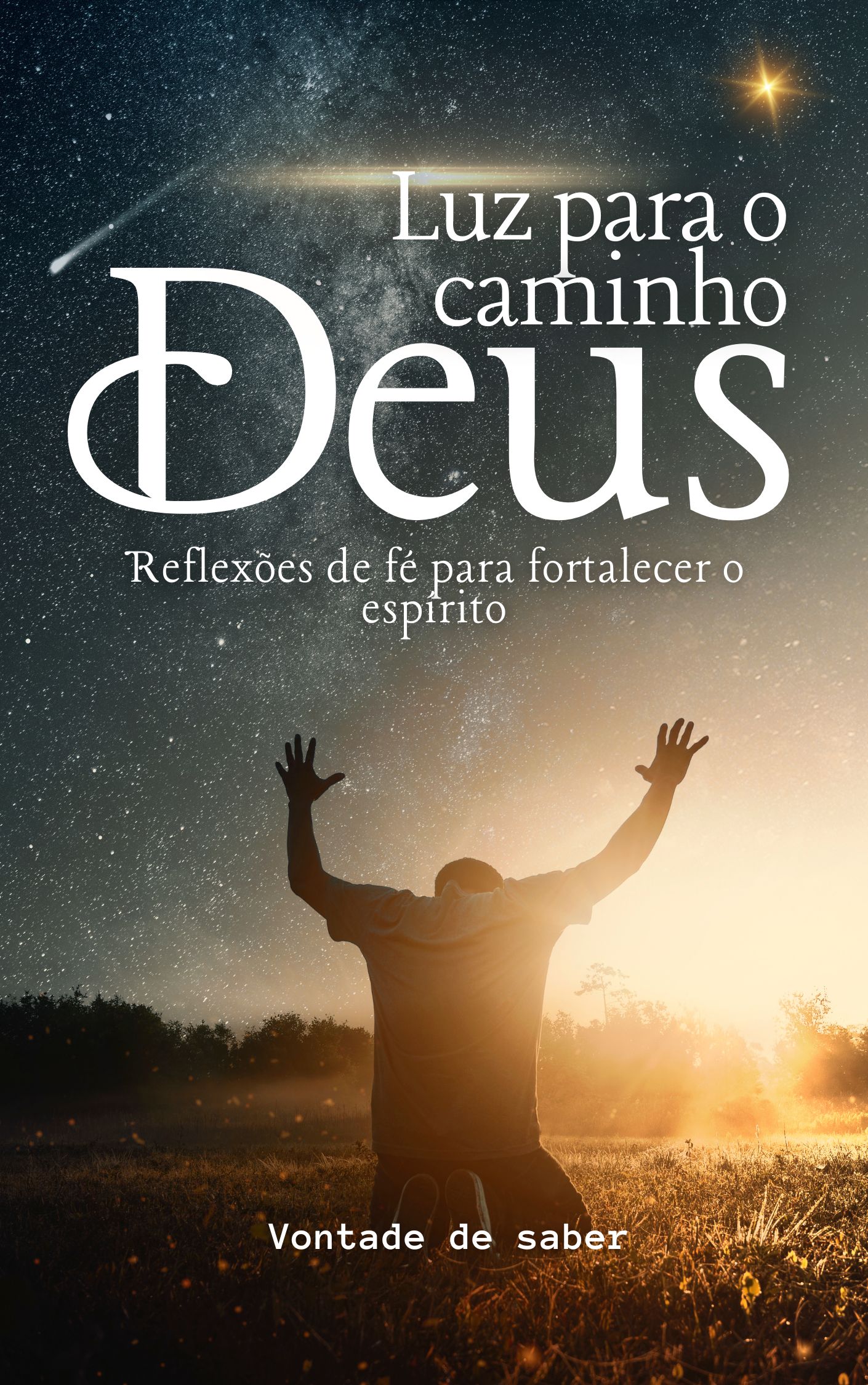 Luz para o Caminho – reflexões de fé para fortalecer o espírito